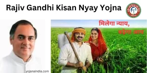 Rajiv Gandhi Kisan Nyay Yojana